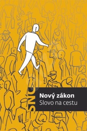 Nový zákon - Slovo na cestu