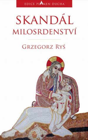 Skandál milosrdenství