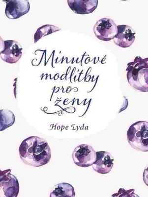 Minutové modlitby pro ženy