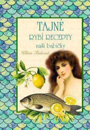 Tajné rybí recepty naší babičky